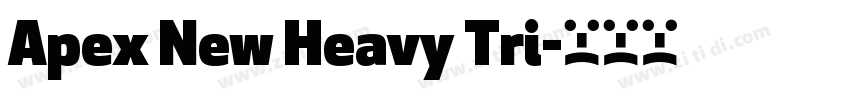 Apex New Heavy Tri字体转换